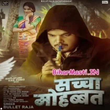 Saccha Mohabbat (Bullet Raja)