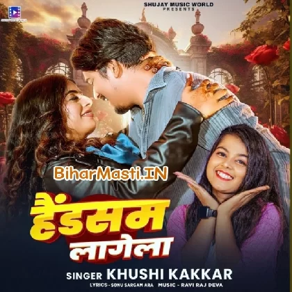 Handsome Lagela (Khushi Kakkar)