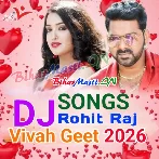 Bhojpuri Vivah Dj Remix Mp3 (Dj Rohit Raj)
