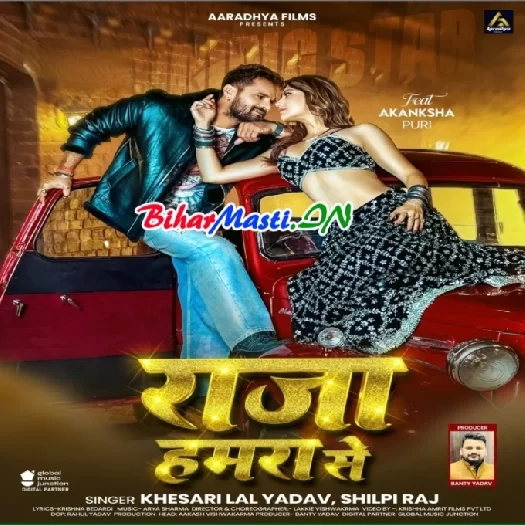 Raja Hamra Se (Khesari Lal Yadav, Shilpi Raj)