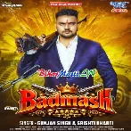 Badmash (Gunjan Singh, Shristi Bharti)