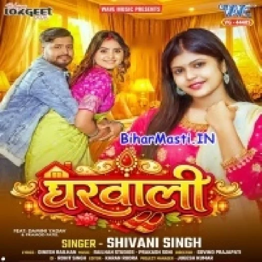 Gharwali (Shivani Singh)