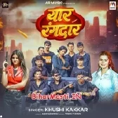 Yaar Rangdar (Khushi Kakkar)