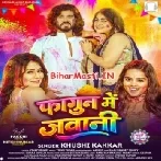 Fagun Me Jawani (Khushi Kakkar)