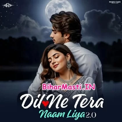 Dil Ne Tera Naam Liya 2.0 (Aman Yadav)