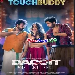 Touch Budy - Dacoit (Pawan Singh,Jonita Gandhi)
