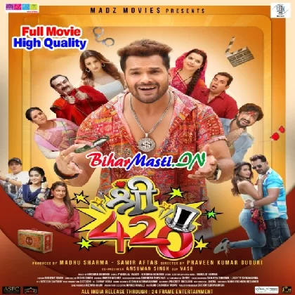 Shree 420 (Khesari Lal Yadav, Madhu Sharma, Shweta Mahara) Original Company Print Full Movie