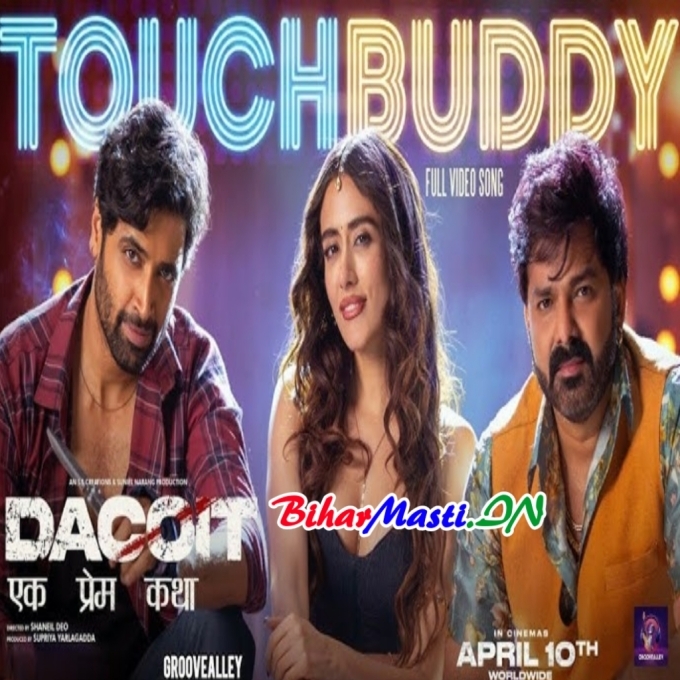 Ban Meri Touch Buddy Video Song -Dacoit (360p HD)