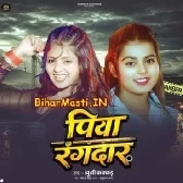 Piya Rangdar (Khushi Kakkar)