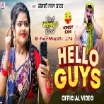 Hello Guys Ab Na Banaib Hum Reelwa Video Song (720p HD)-(BiharMasti.In.Net)