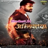 Agni Pariksha (Khesari Lal Yadav, Akansha Puri)