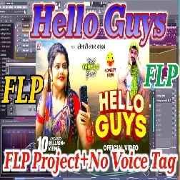 Hello Guys FLP Pr0ject No Voice Tag-(BiharMasti.In.Net)
