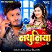 Nathuniya (Dhananjay Dhadkan)