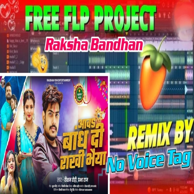 Awa Bandh Di Kalaiya Par Raushan Rohi Raksha Bandhan Dj No VOice Tag + FLP Pr0ject