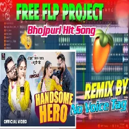 Handsome Hero Dj No Voice tag + FLP Pr0ject