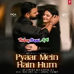 Aaj Se Pyar Me Hai Hum